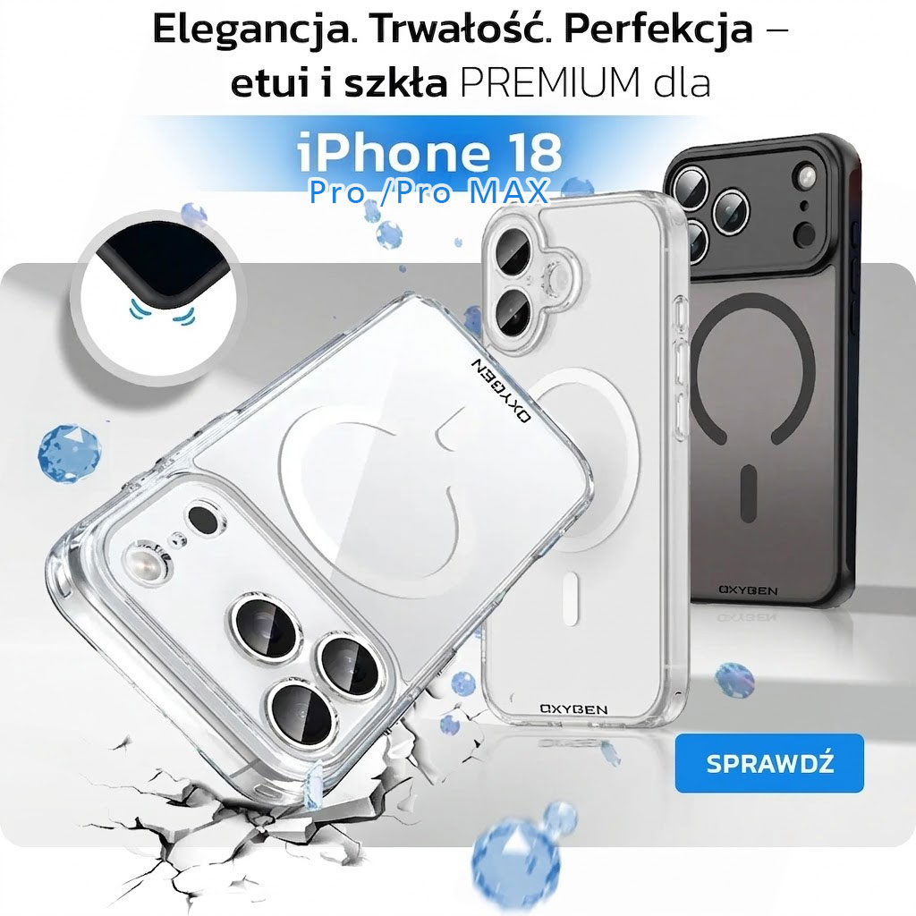Etui, szkła i folie do iPhone 18 Pro i Pro Max