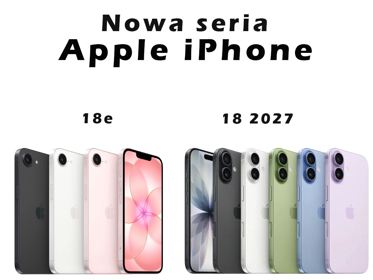iPhone 18 i iPhone 18e — status premiery, przecieki, specyfikacja